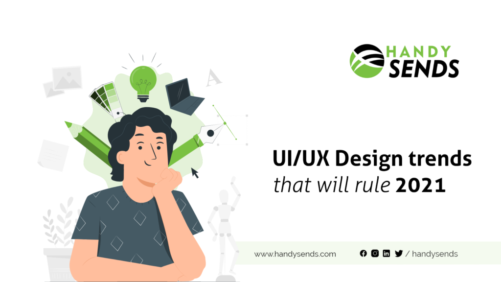 UI/UX Design trends that will rule 2021
